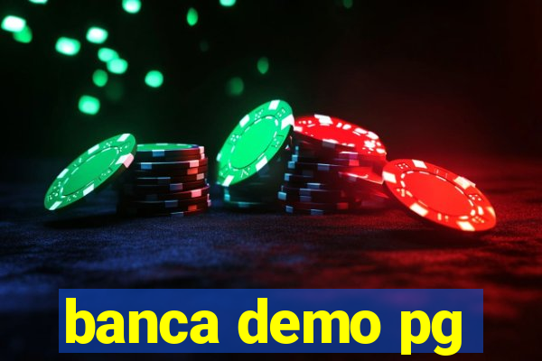 banca demo pg